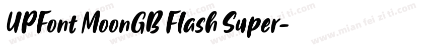 UPFont MoonGB Flash Super字体转换